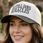 He Still Does Miracles Hat